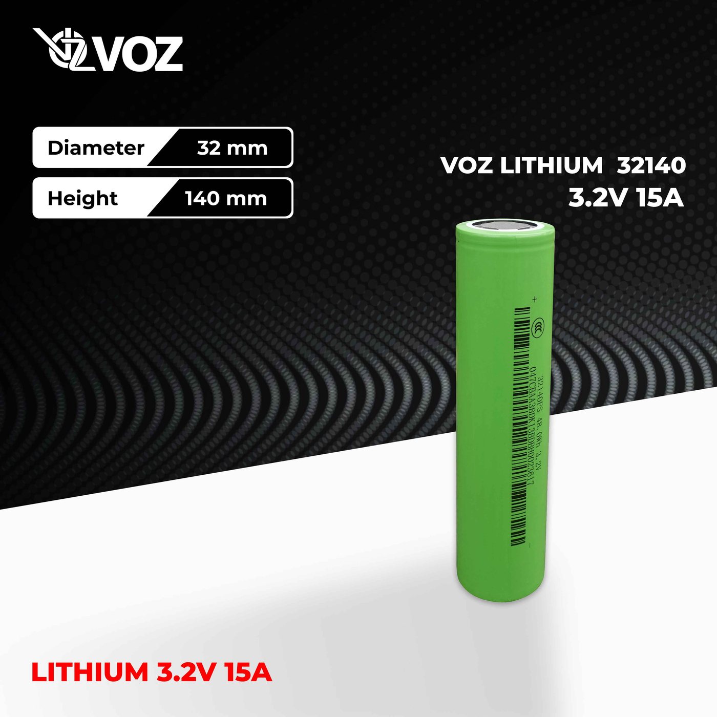 Voz Baterai LifePo4 Lithium iron phosphate 32140 3.2V 15.000 mAh
